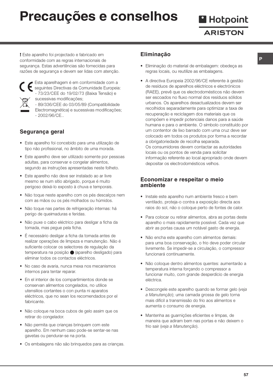 Precauções e conselhos, Segurança geral, Eliminação | Economizar e respeitar o meio ambiente | Hotpoint Ariston Doppia Porta BDZ M 330 IX-HA User Manual | Page 57 / 72