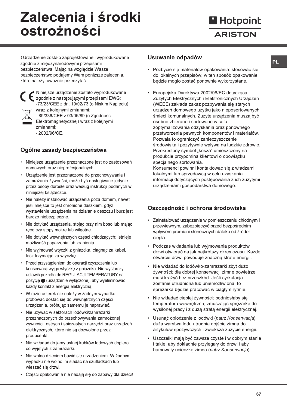 Zalecenia i rodki ostro¿noci | Hotpoint Ariston Doppia Porta BDZ M 330 IX-HA User Manual | Page 67 / 72