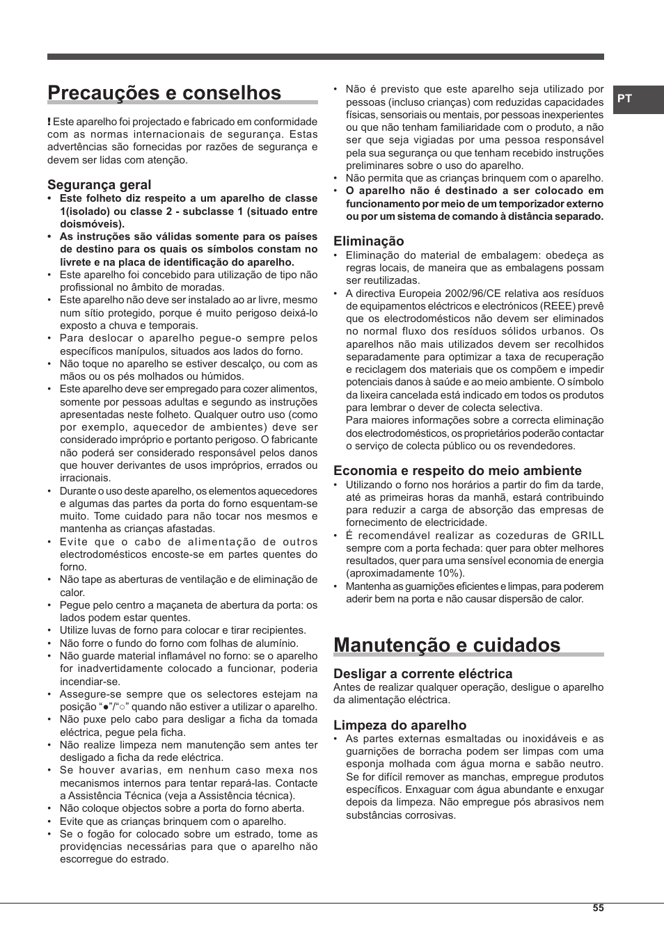 Precauções e conselhos, Manutenção e cuidados, Segurança geral | Eliminação, Economia e respeito do meio ambiente, Desligar a corrente eléctrica, Limpeza do aparelho | Hotpoint Ariston CP77SP2-HA S User Manual | Page 55 / 64