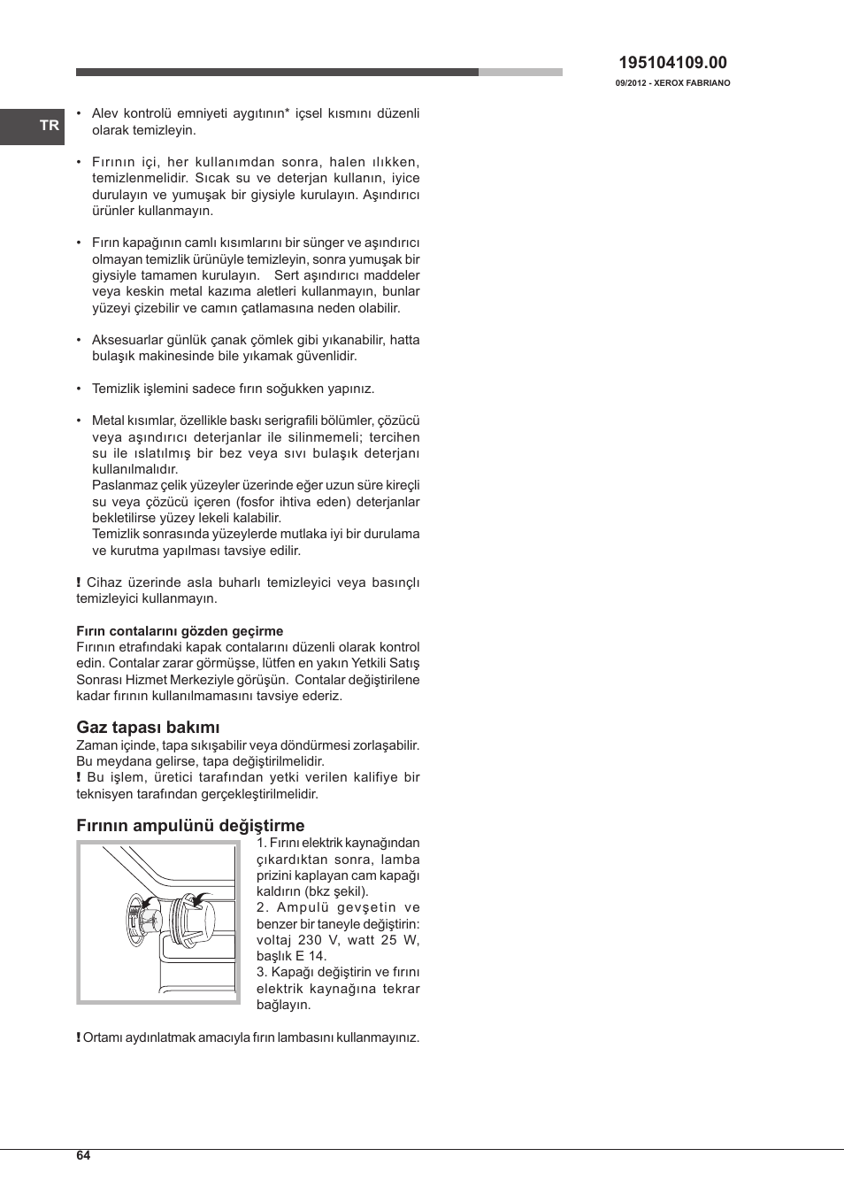 Gaz tapası bakımı, Fırının ampulünü değiştirme | Hotpoint Ariston CP77SP2-HA S User Manual | Page 64 / 64