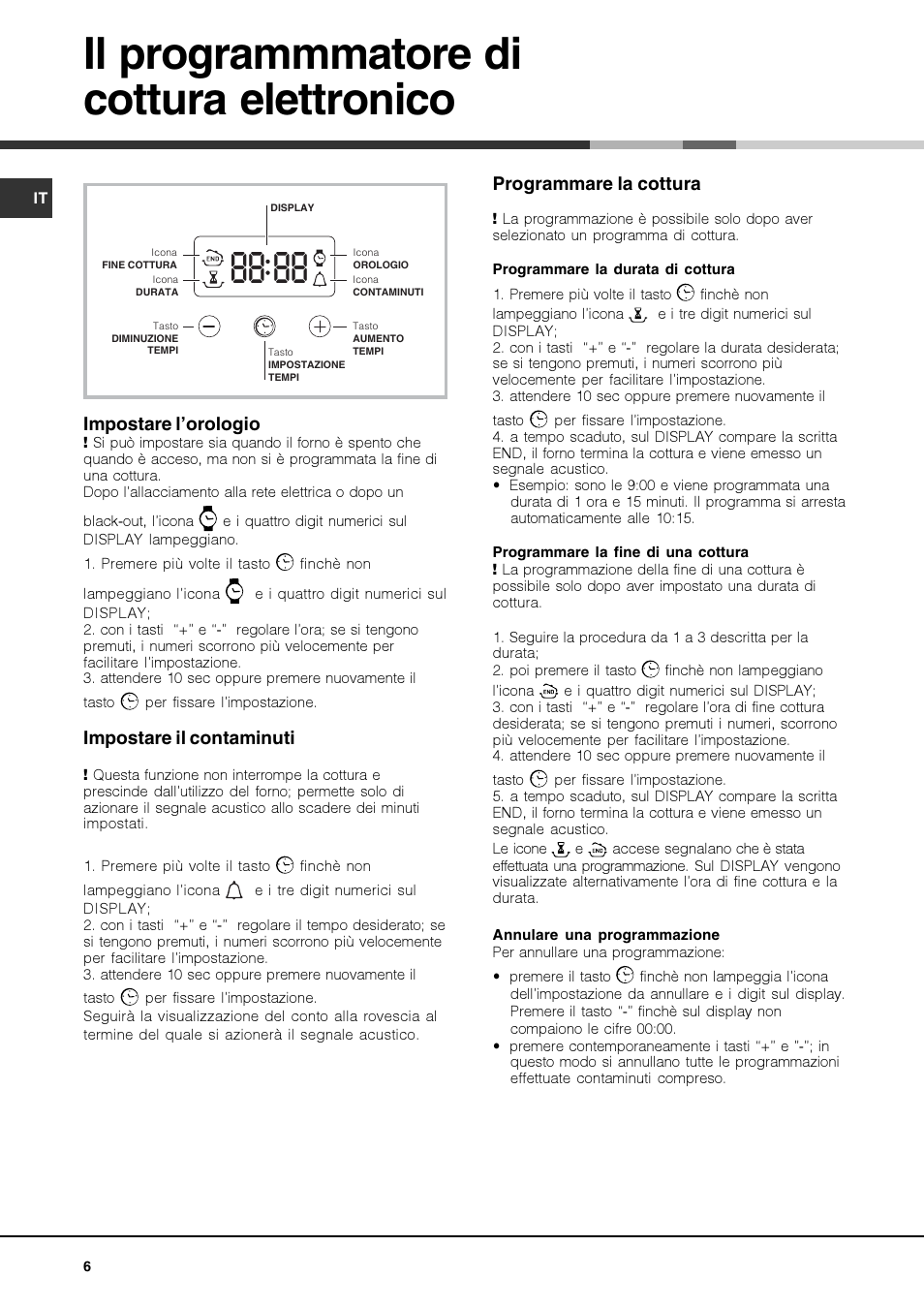 Il programmmatore di cottura elettronico, Impostare l’orologio, Impostare il contaminuti | Programmare la cottura | Hotpoint Ariston Luce FK 83 X-HA User Manual | Page 6 / 72