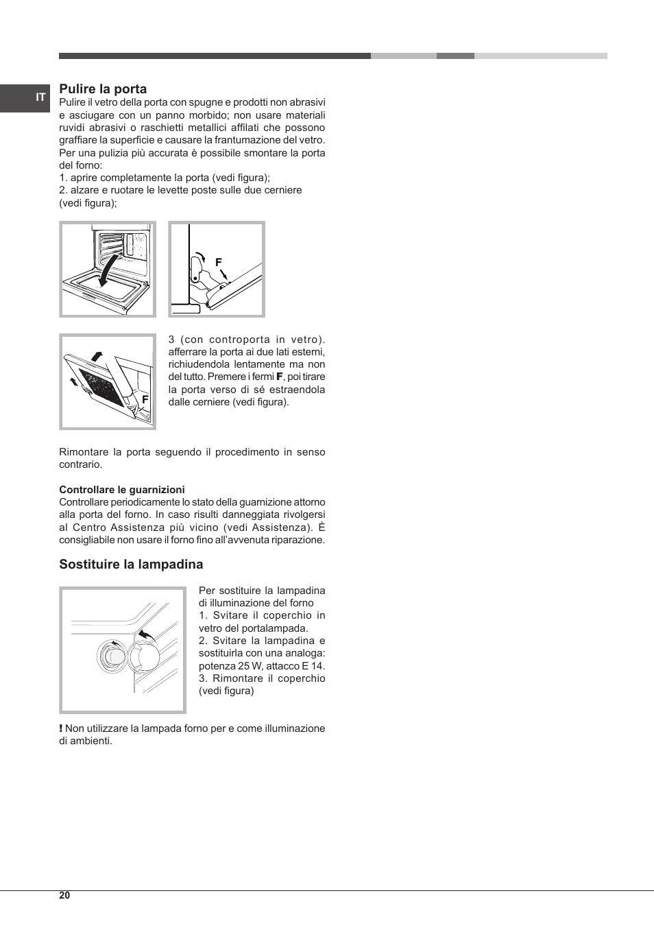 Pulire la porta, Sostituire la lampadina | Hotpoint Ariston Style FH 51 (BK)-HA User Manual | Page 20 / 76