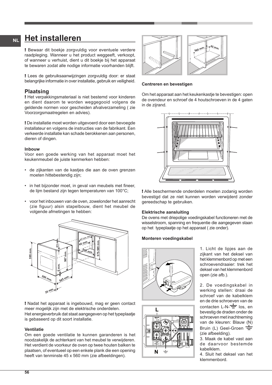 Het installeren, Plaatsing | Hotpoint Ariston Style FH 51 (BK)-HA User Manual | Page 56 / 76