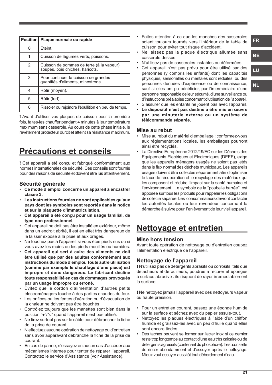 Précautions et conseils, Nettoyage et entretien, Sécurité générale | Mise au rebut, Mise hors tension, Nettoyage de l’appareil | Hotpoint Ariston PC 604 (WH)-HA User Manual | Page 21 / 44