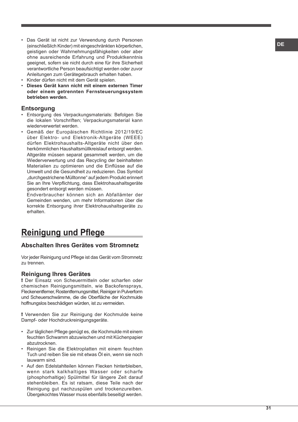 Reinigung und pflege, Entsorgung, Abschalten ihres gerätes vom stromnetz | Reinigung ihres gerätes | Hotpoint Ariston PC 604 (WH)-HA User Manual | Page 31 / 44
