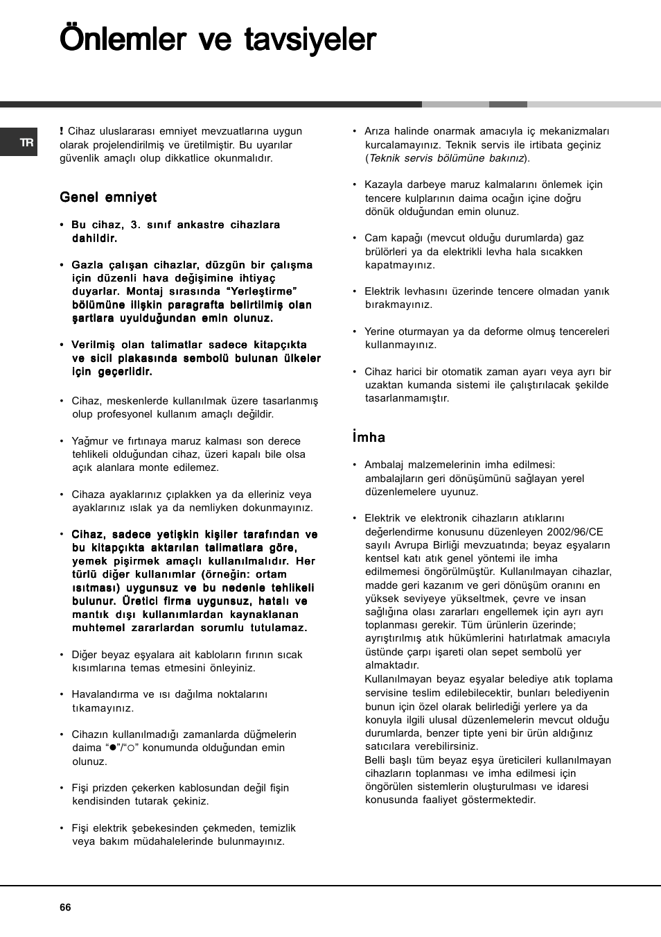 Önlemler ve tavsiyeler | Hotpoint Ariston PH 631MS (WH)-HA User Manual | Page 66 / 68