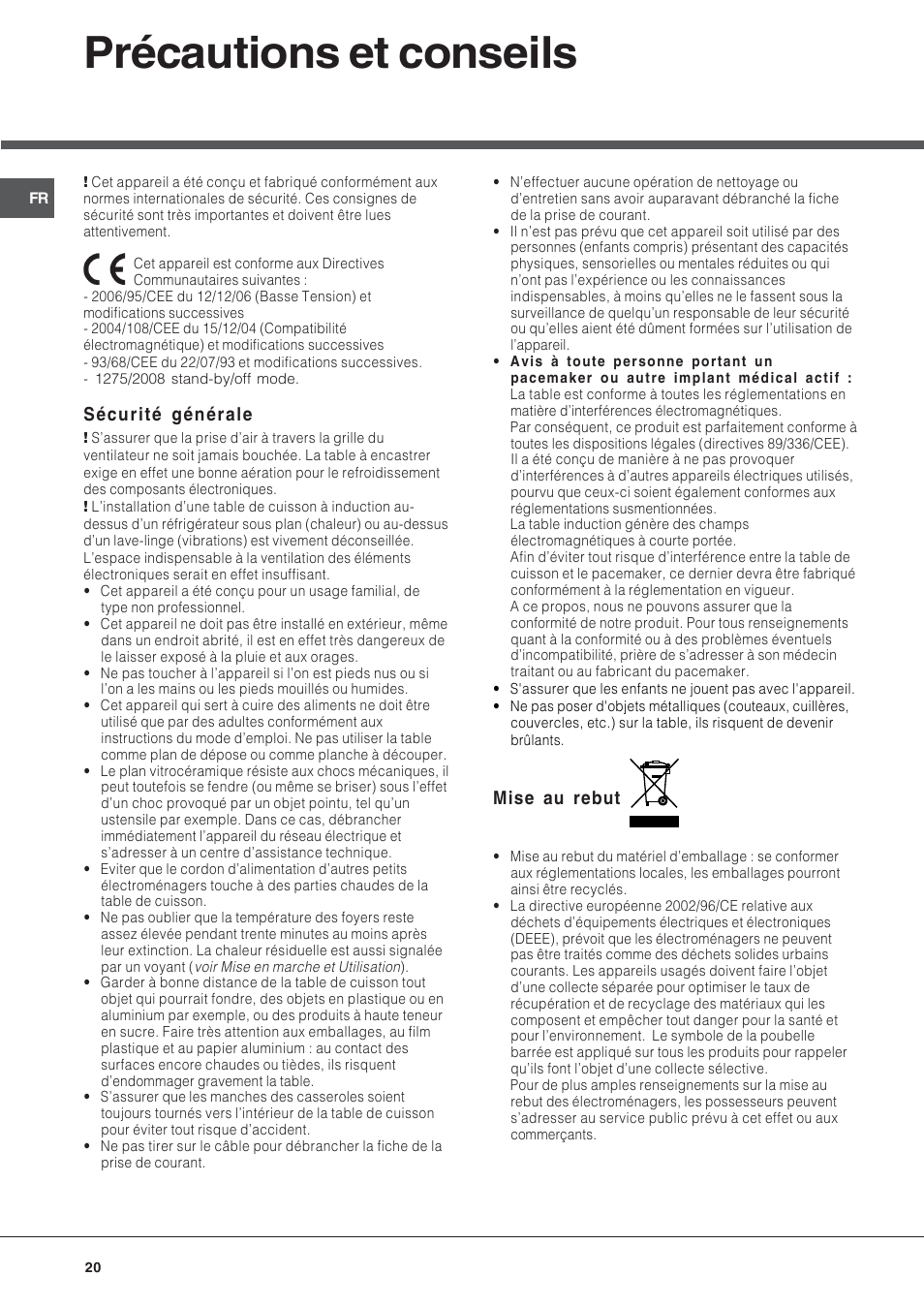 Précautions et conseils, Sécurité générale, Mise au rebut | Hotpoint Ariston KIC 631 T X User Manual | Page 20 / 56
