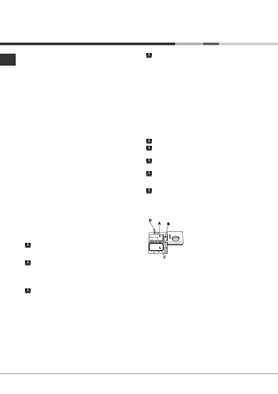 Starten en gebruik, Eerste ontsteking, Het starten van de afwasautomaat | Het vaatwasmiddel toevoegen, Afwasopties | Hotpoint Ariston LDF 12314E B EU User Manual | Page 42 / 84