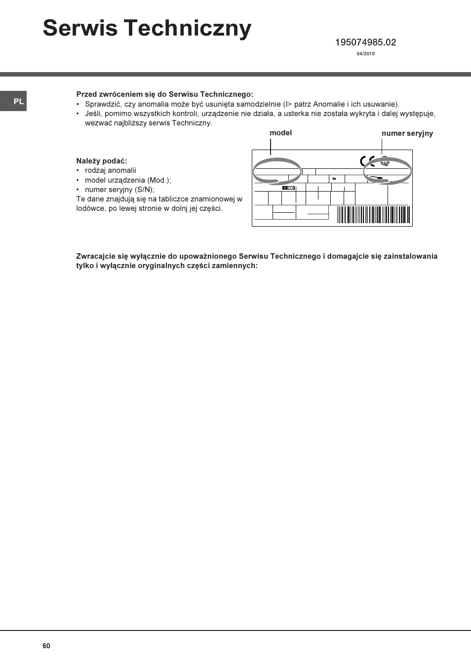 Serwis techniczny, Model numer seryjny | Hotpoint Ariston Combiné Quadrio 4D AA W-HA User Manual | Page 60 / 60
