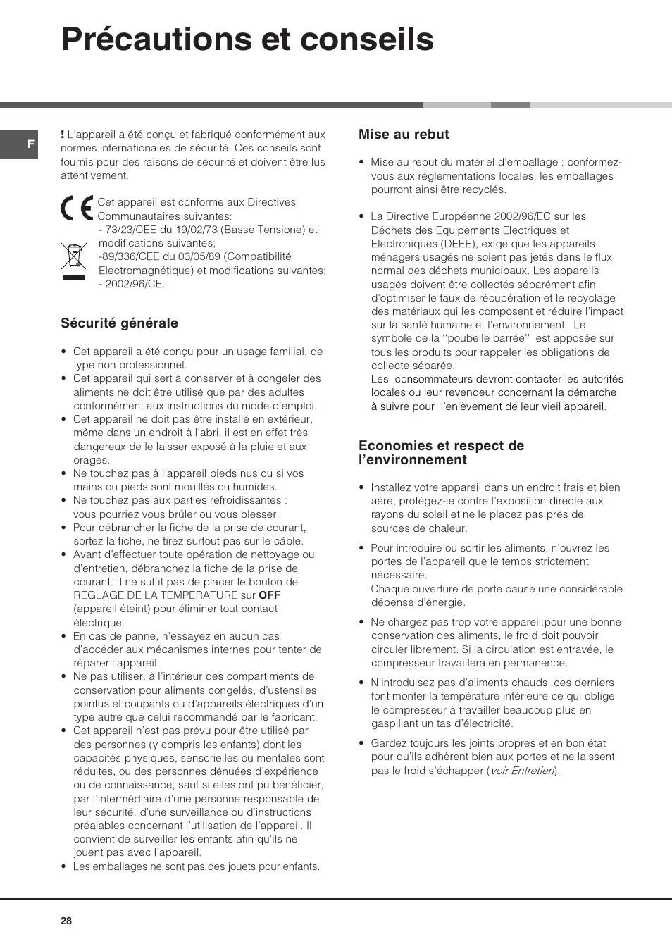 Précautions et conseils, Sécurité générale, Mise au rebut | Economies et respect de lenvironnement | Hotpoint Ariston Monoporte SDS 1721 V-HA User Manual | Page 28 / 52