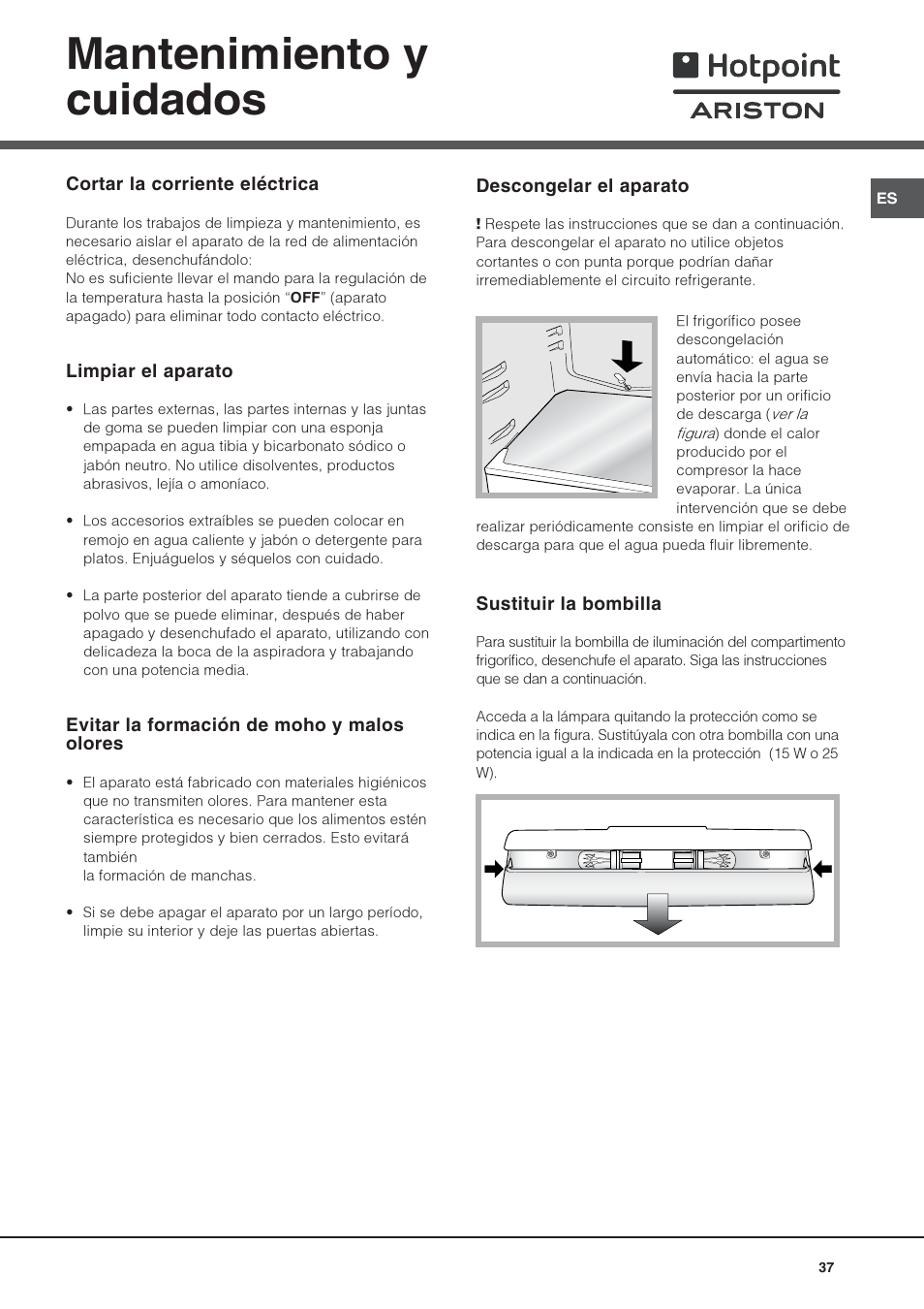 Mantenimiento y cuidados | Hotpoint Ariston Monoporte SDS 1721 V-HA User Manual | Page 37 / 52