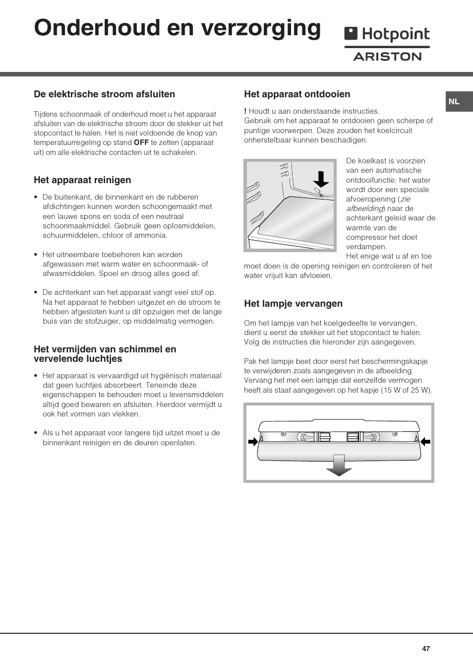 Onderhoud en verzorging | Hotpoint Ariston Monoporte SDS 1721 V-HA User Manual | Page 47 / 52