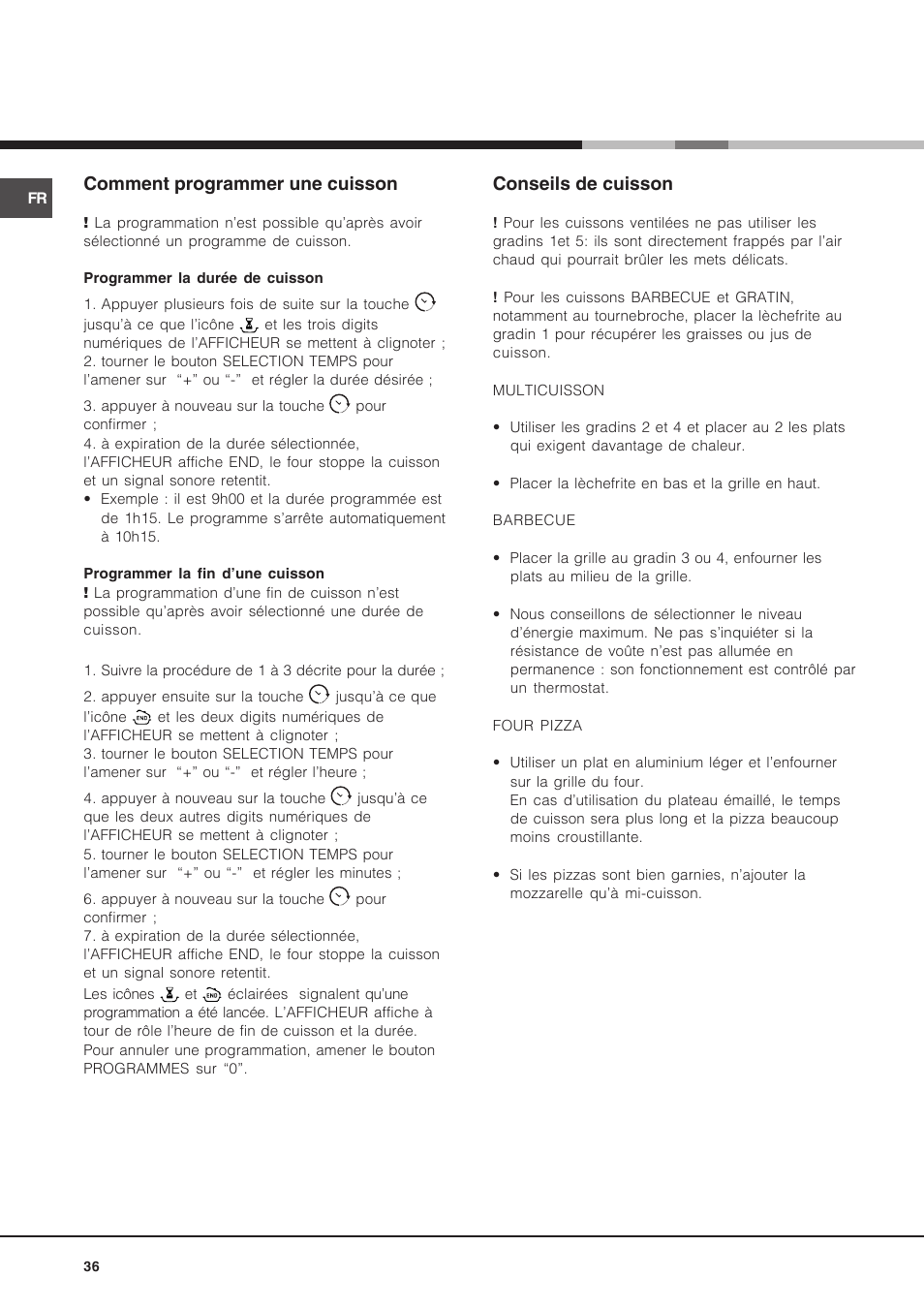 Comment programmer une cuisson, Conseils de cuisson | Hotpoint Ariston Luce FK 89 P X-HA User Manual | Page 36 / 72