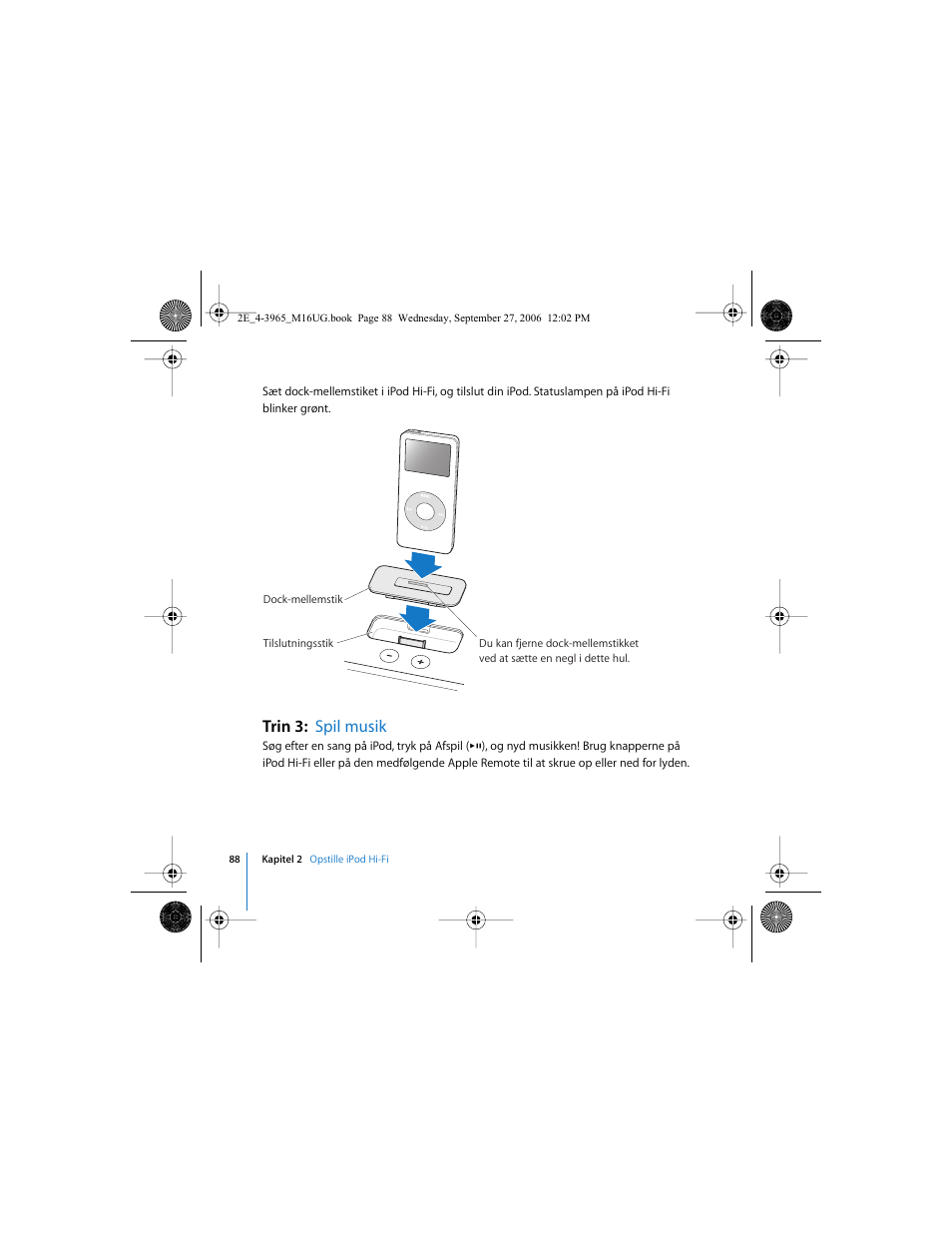 Trin 3: spil musik | Apple iPod Hi-Fi User Manual | Page 88 / 102