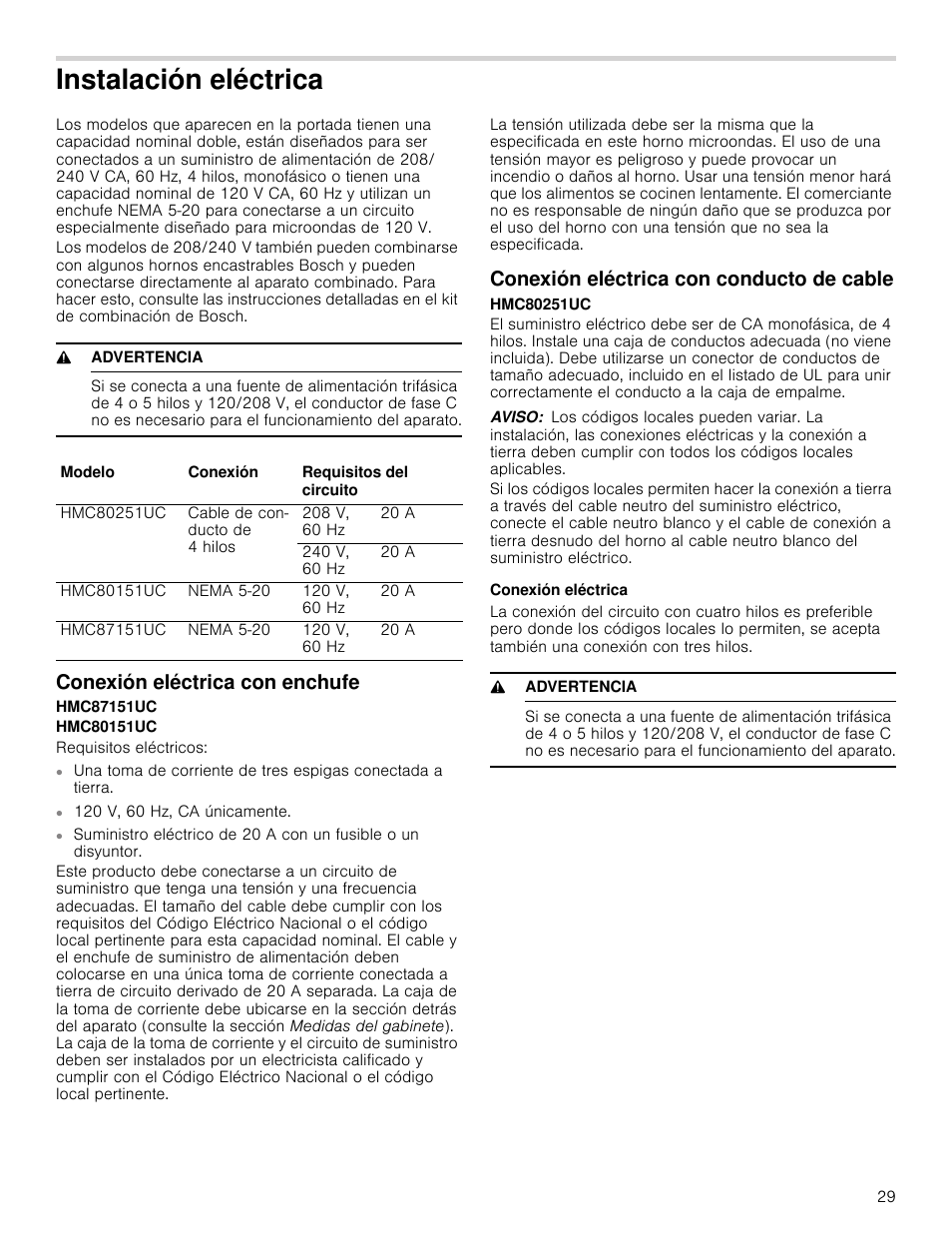 Instalación eléctrica, 9 advertencia, Conexión eléctrica con enchufe | Conexión eléctrica con conducto de cable, Aviso, Conexión eléctrica | Bosch HMC80251UC User Manual | Page 29 / 32