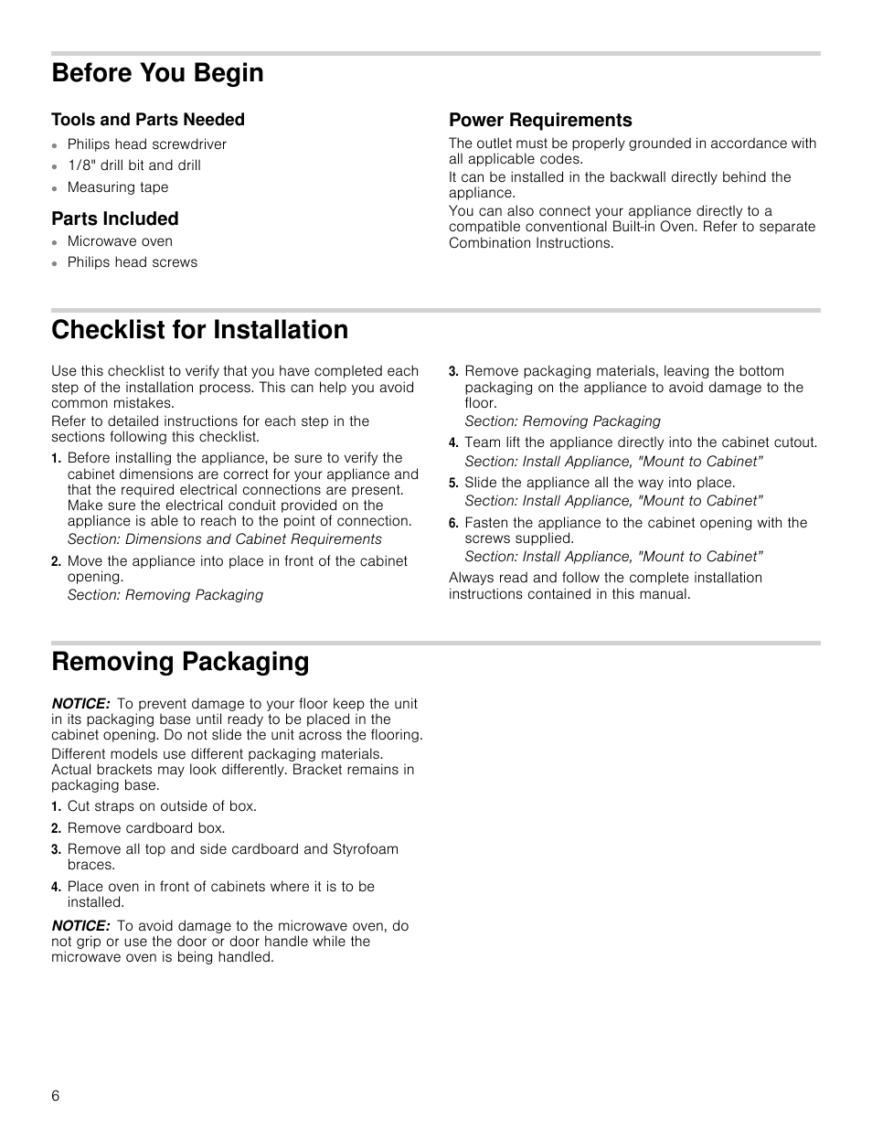 Before you begin, Tools and parts needed, Parts included | Power requirements, Checklist for installation, Slide the appliance all the way into place, Removing packaging, Notice, Cut straps on outside of box, Remove cardboard box | Bosch HMC80251UC User Manual | Page 6 / 32