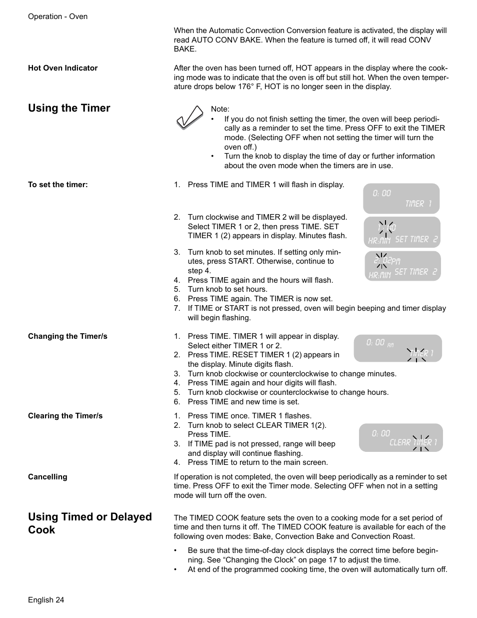 Hot oven indicator, Using the timer, To set the timer | Press time and timer 1 will flash in display, Timer 1, Set timer 2, Press time again and the hours will flash, Turn knob to set hours, Press time again. the timer is now set, Changing the timer/s | Bosch HDS7052U User Manual | Page 28 / 60