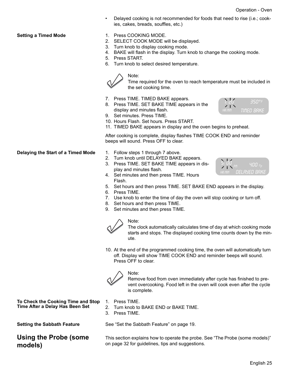 Setting a timed mode, Press cooking mode, Select cook mode will be displayed | Turn knob to display cooking mode, Press start, Turn knob to select desired temperature, Press time. timed bake appears, Set minutes. press time, Hours flash. set hours. press start, Delaying the start of a timed mode | Bosch HDS7052U User Manual | Page 29 / 60