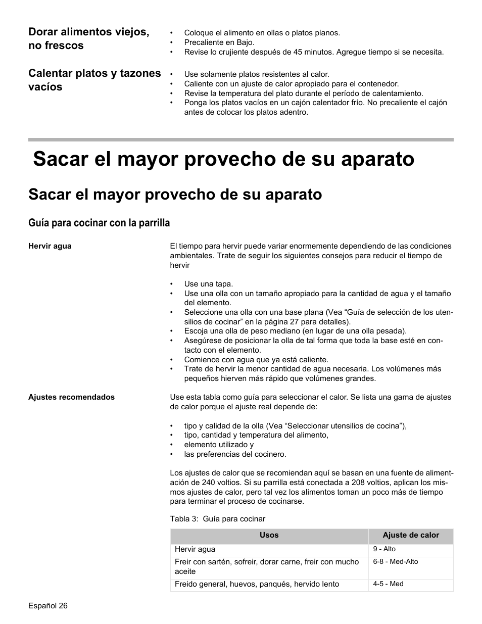 Dorar alimentos viejos, no frescos, Calentar platos y tazones vacíos, Sacar el mayor provecho de su aparato | Guía para cocinar con la parrilla, Hervir agua, Ajustes recomendados, Tabla 3: guía para cocinar | Bosch HES7282U User Manual | Page 124 / 148