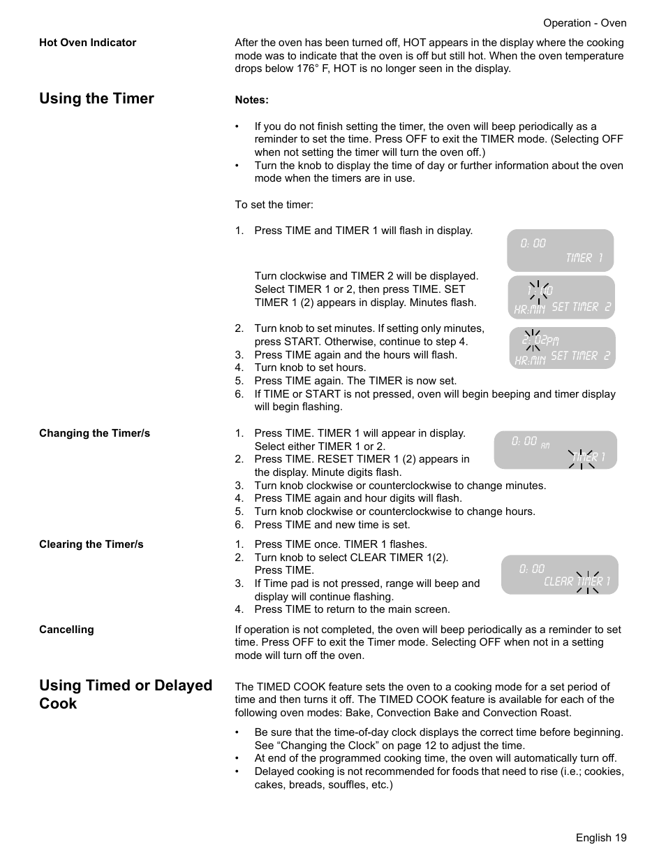 Hot oven indicator, Using the timer, Press time and timer 1 will flash in display | Timer 1, Set timer 2, Press time again and the hours will flash, Turn knob to set hours, Press time again. the timer is now set, Changing the timer/s, Press time again and hour digits will flash | Bosch HES7282U User Manual | Page 23 / 148
