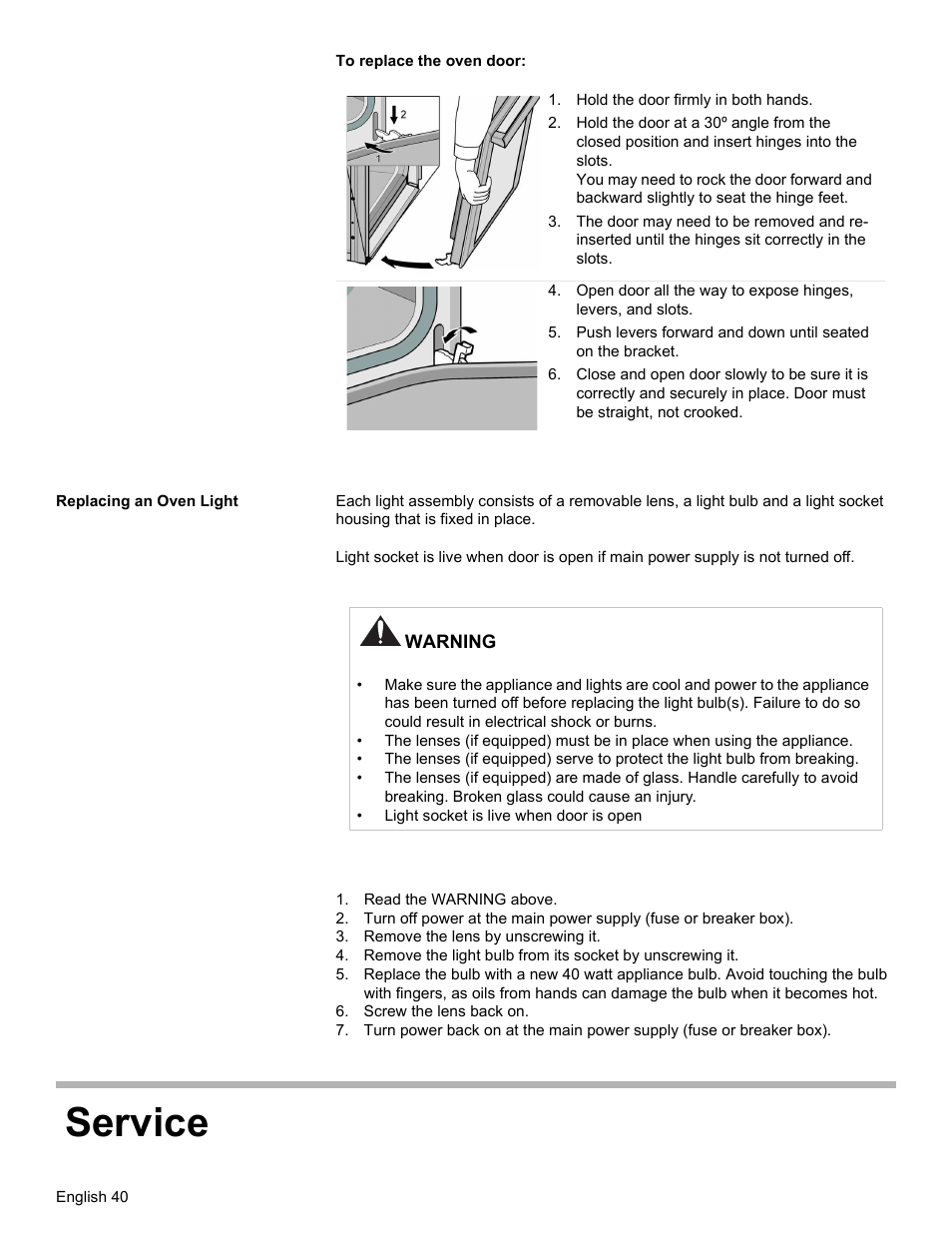 Hold the door firmly in both hands, Replacing an oven light, Read the warning above | Remove the lens by unscrewing it, Screw the lens back on, Service | Bosch HES7282U User Manual | Page 44 / 148