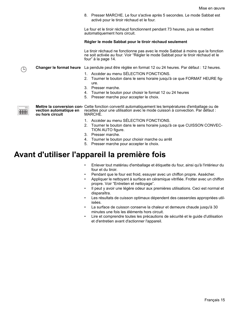 Changer le format heure, Accéder au menu sélection fonctions, Presser marche | Presser marche pour accepter le choix, Tourner le bouton pour choisir marche ou arrêt, Avant d'utiliser l'appareil la première fois | Bosch HES7282U User Manual | Page 65 / 148
