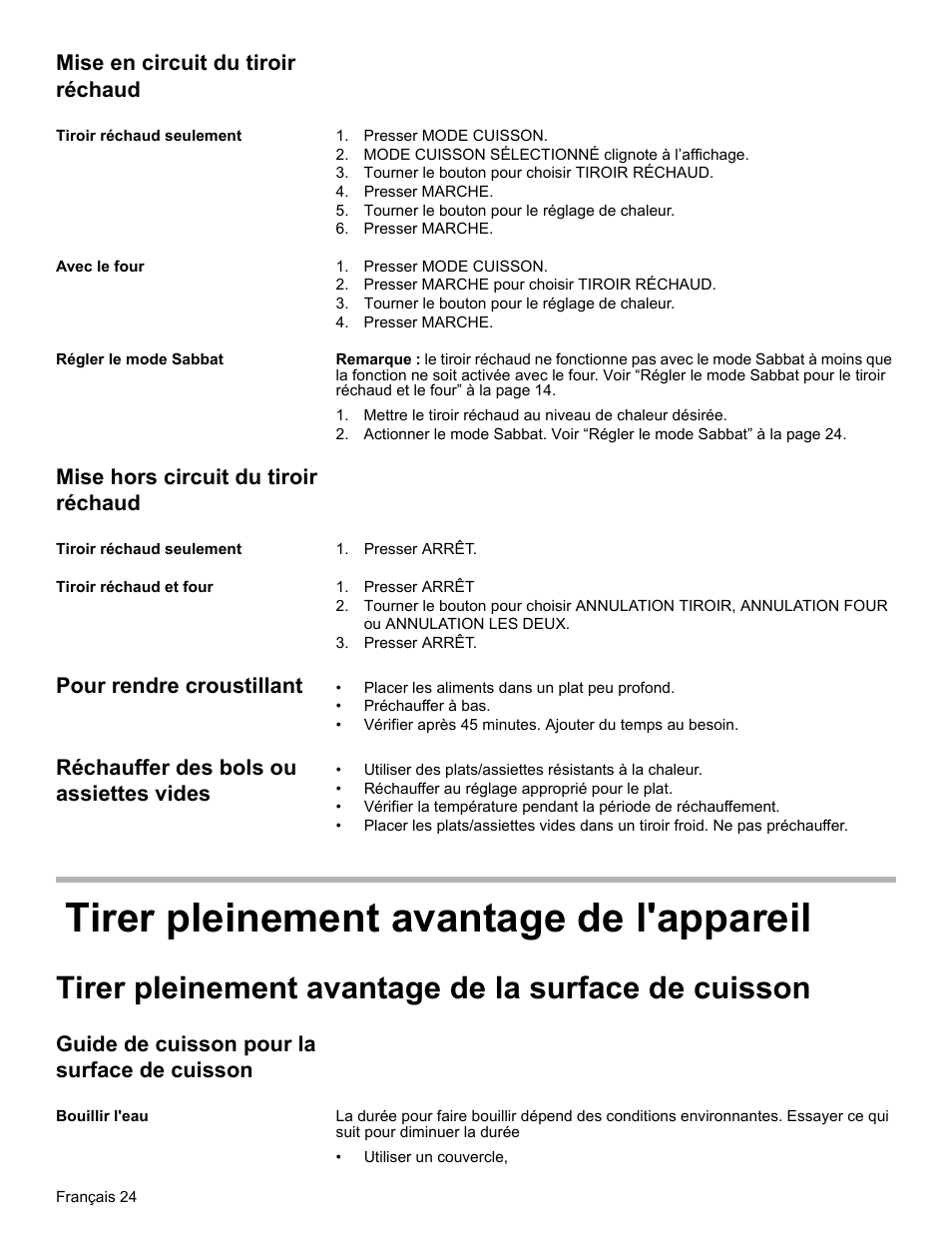Mise en circuit du tiroir réchaud, Tiroir réchaud seulement, Presser mode cuisson | Mode cuisson sélectionné clignote à l’affichage, Tourner le bouton pour choisir tiroir réchaud, Presser marche, Tourner le bouton pour le réglage de chaleur, Avec le four, Presser marche pour choisir tiroir réchaud, Régler le mode sabbat | Bosch HES7282U User Manual | Page 74 / 148