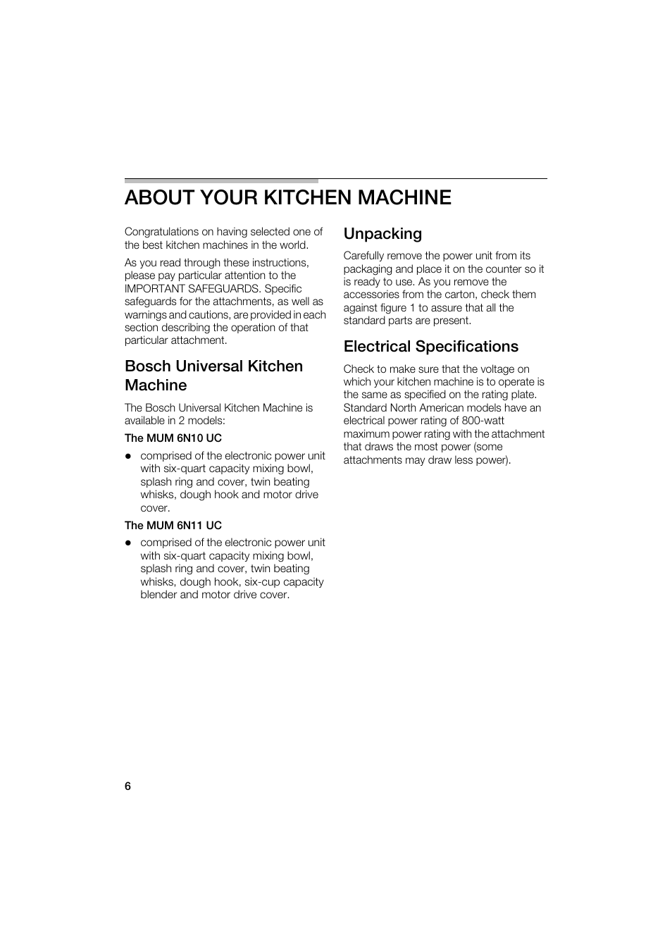 About your kitchen machine, Bosch universal kitchen machine, Unpacking | Electrical specifications | Bosch MUM6N10UC User Manual | Page 6 / 88