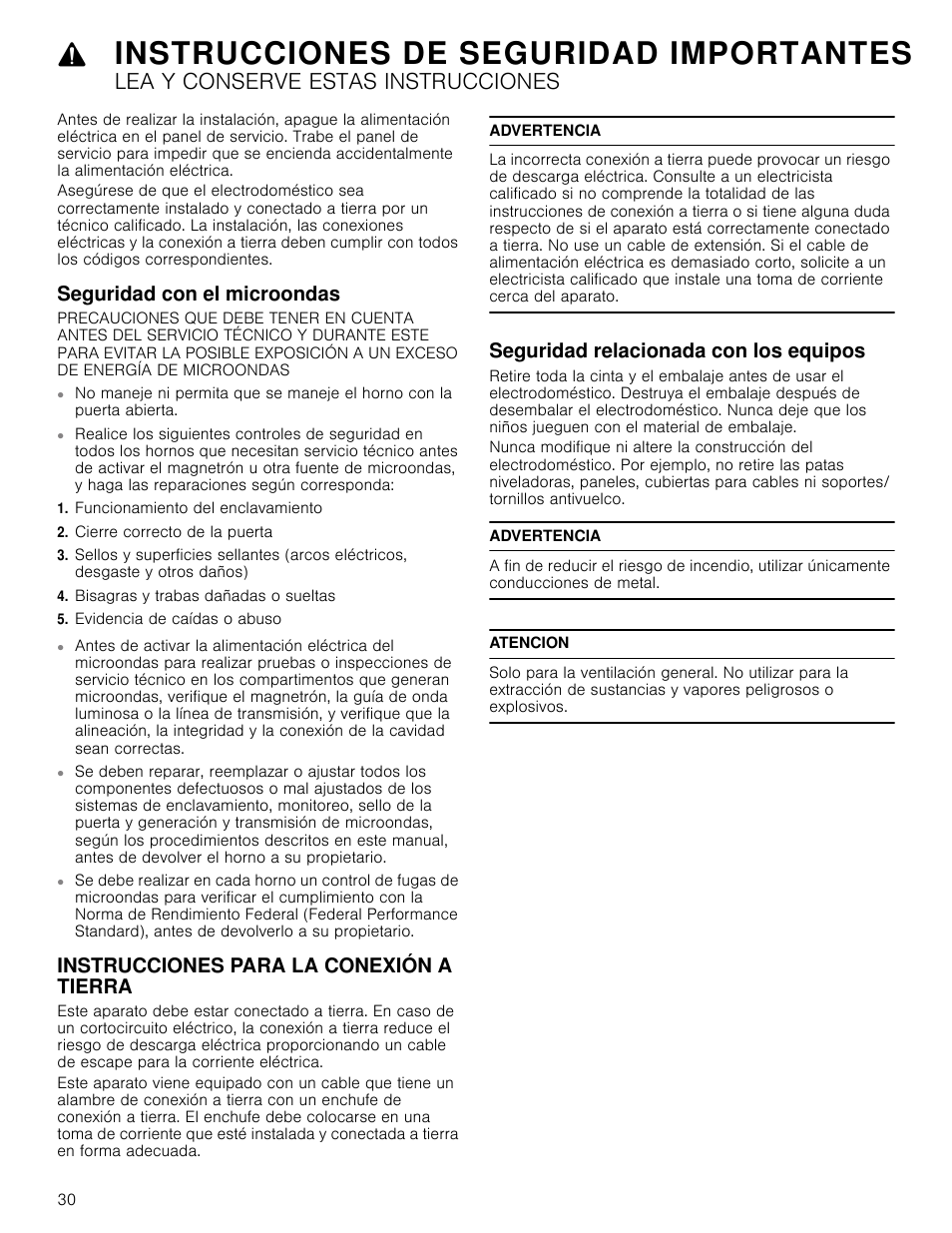 Seguridad con el microondas, Funcionamiento del enclavamiento, Cierre correcto de la puerta | Bisagras y trabas dañadas o sueltas, Evidencia de caídas o abuso, Instrucciones para la conexión a tierra, Advertencia, Seguridad relacionada con los equipos, Atencion, Instrucciones de seguridad importantes | Bosch HMB5051 User Manual | Page 30 / 40