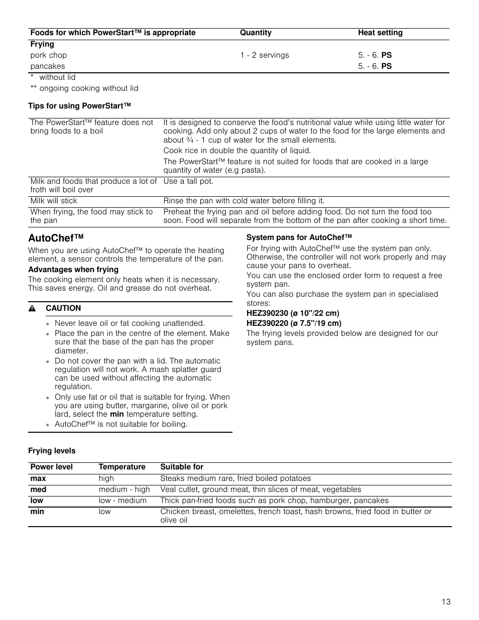 Tips for using powerstart, Autochef, Advantages when frying | 9 caution, System pans for autochef, Hez390230 (ø 10"/22 cm), Hez390220 (ø 7.5"/19 cm), Frying levels | Bosch NETP666SUC User Manual | Page 13 / 68