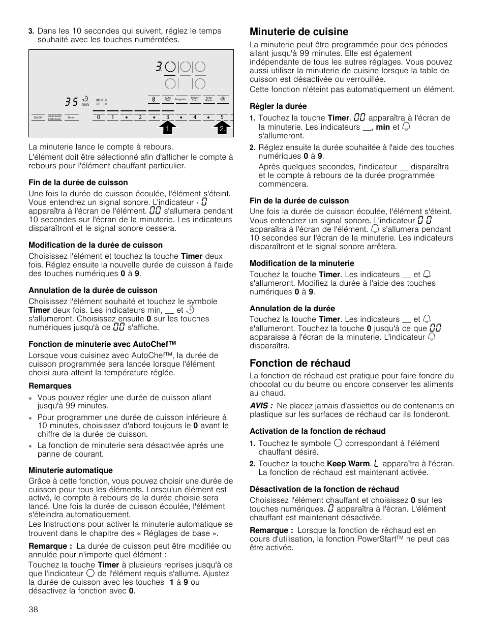 La minuterie lance le compte à rebours, Fin de la durée de cuisson, Modification de la durée de cuisson | Annulation de la durée de cuisson, Fonction de minuterie avec autochef, Remarques, Minuterie automatique, Remarque, Minuterie de cuisine, Régler la durée | Bosch NETP666SUC User Manual | Page 38 / 68