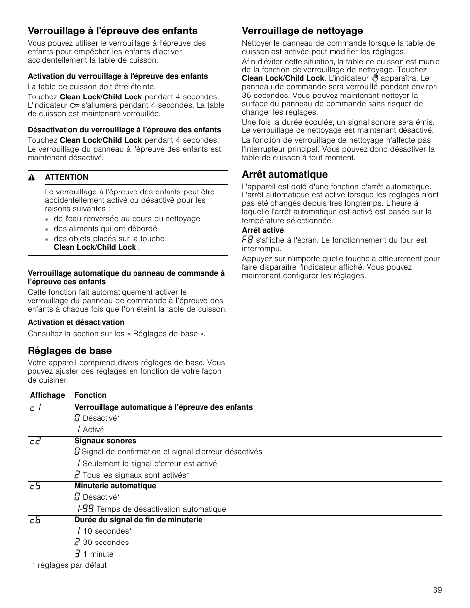 Verrouillage à l'épreuve des enfants, Activation du verrouillage à l'épreuve des enfants, La table de cuisson doit être éteinte | 9 attention, Activation et désactivation, Verrouillage de nettoyage, Arrêt automatique, Arrêt activé, Réglages de base | Bosch NETP666SUC User Manual | Page 39 / 68