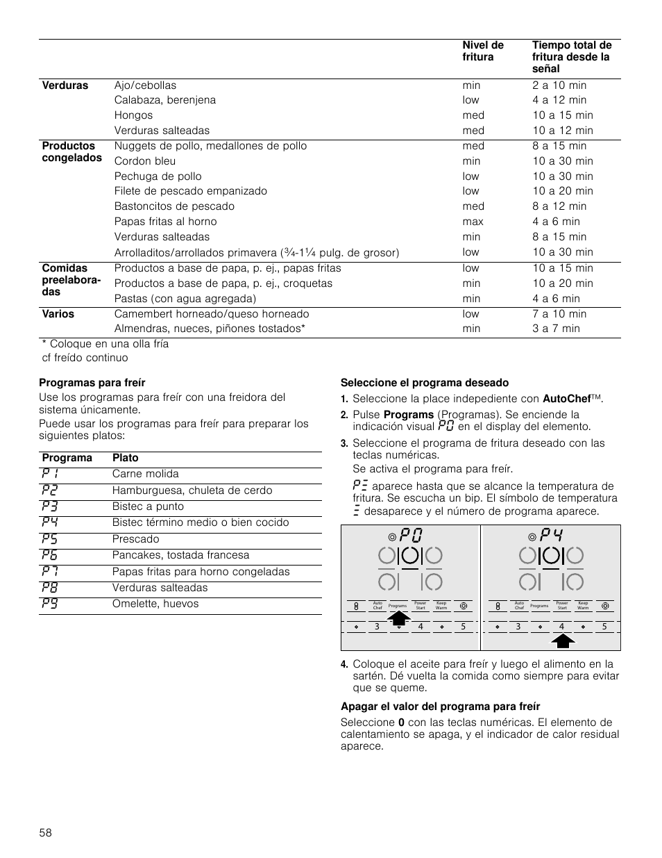 Programas para freír, Seleccione el programa deseado, Seleccione la place indepediente con autochef | Se activa el programa para freír, Apagar el valor del programa para freír | Bosch NETP666SUC User Manual | Page 58 / 68