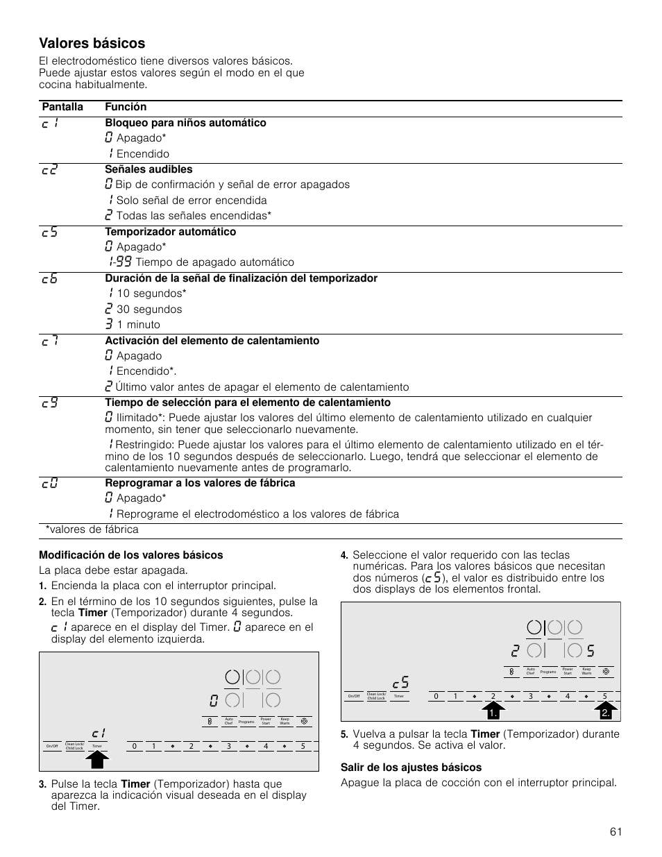 Valores básicos, Modificación de los valores básicos, La placa debe estar apagada | Encienda la placa con el interruptor principal, Salir de los ajustes básicos | Bosch NETP666SUC User Manual | Page 61 / 68