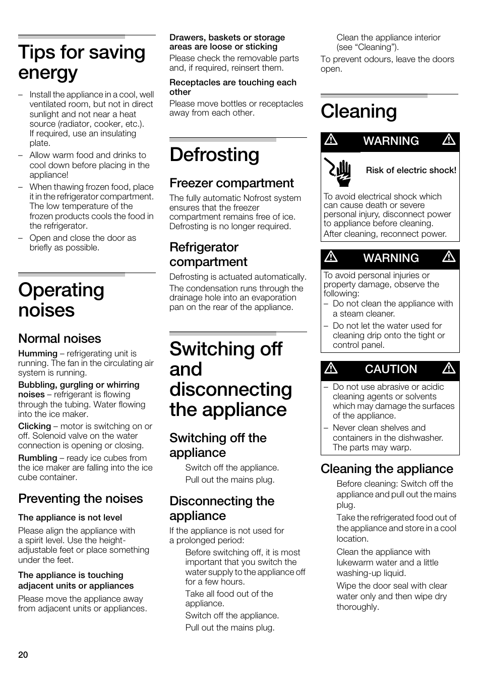 Tips for saving energy, Operating noises, Defrosting | Switching off and disconnecting the appliance, Cleaning, Normal noises, Preventing the noises, Freezer compartment, Refrigerator compartment, Switching off the appliance | Bosch B22CS30SNS User Manual | Page 20 / 76