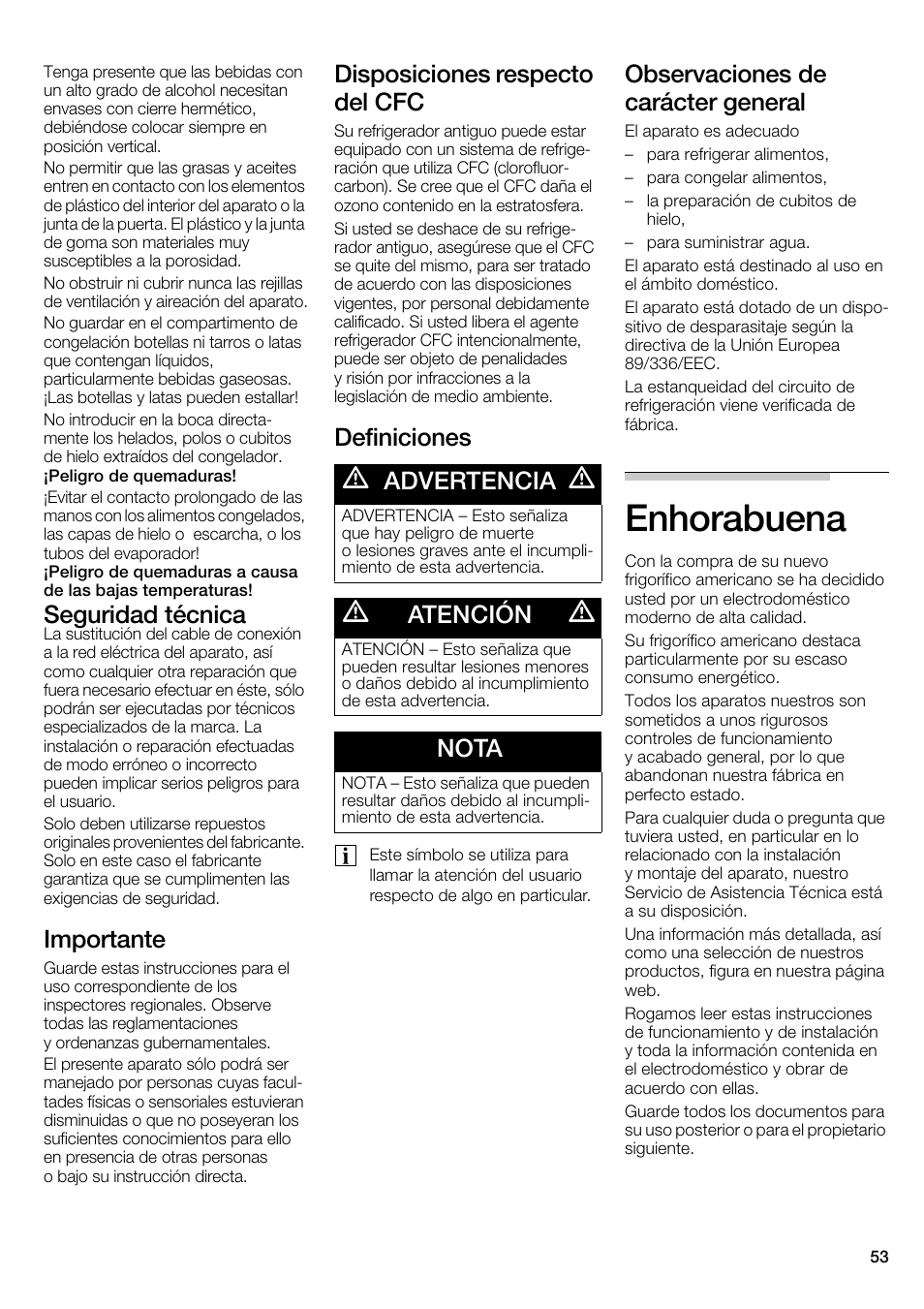 Enhorabuena, Seguridad técnica, Importante | Disposiciones respecto del cfc, Definiciones, Observaciones de carácter general, Advertencia, Atención, Nota | Bosch B22CS30SNS User Manual | Page 53 / 76