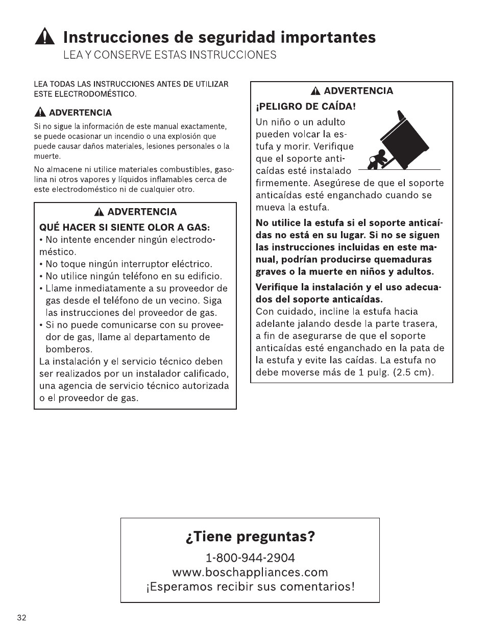 A instrucciones de seguridad importantes, Tiene preguntas, Instrucciones de seguridad importantes | Bosch HDI7282U User Manual | Page 32 / 48
