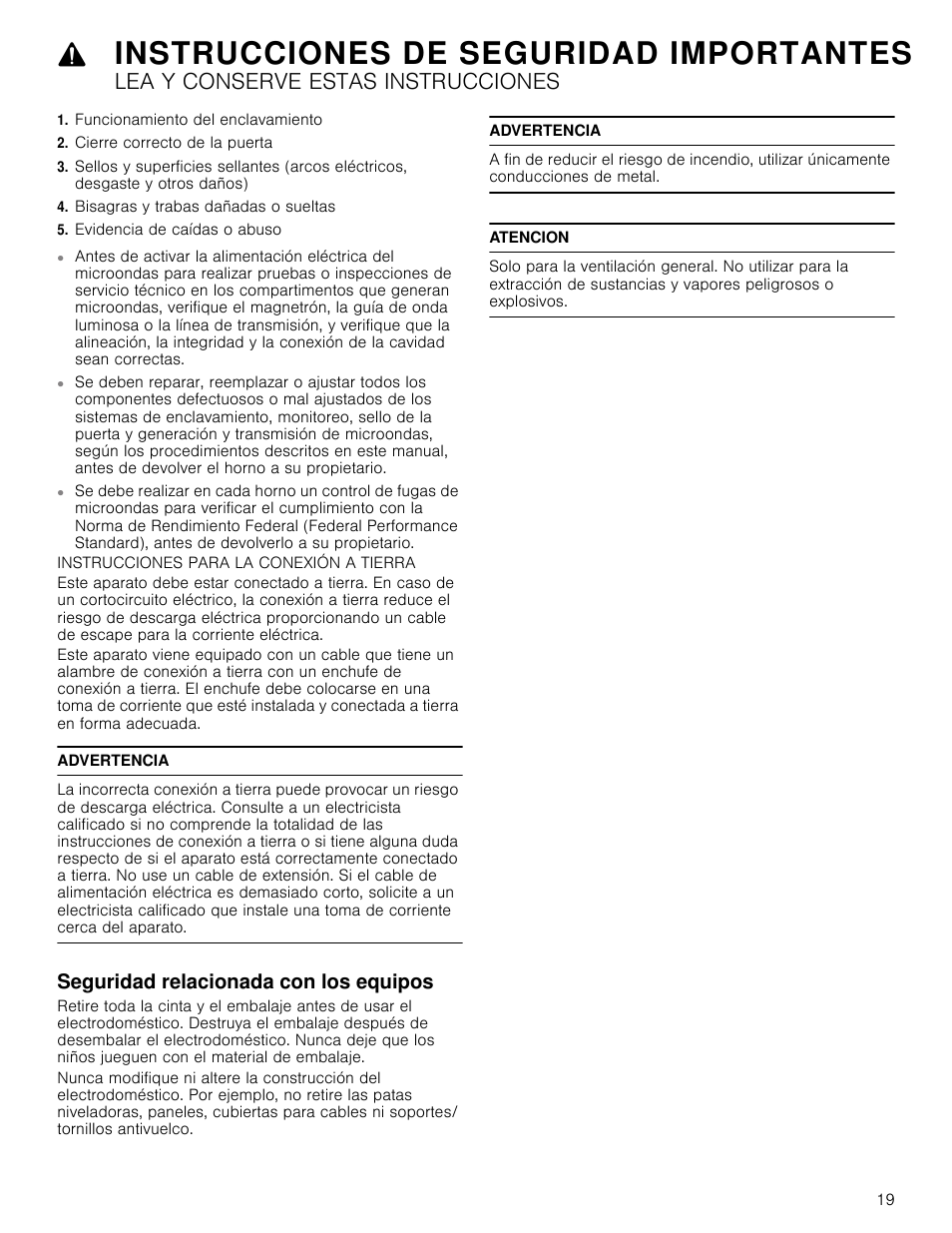Funcionamiento del enclavamiento, Cierre correcto de la puerta, Bisagras y trabas dañadas o sueltas | Evidencia de caídas o abuso, Advertencia, Seguridad relacionada con los equipos, Atencion, Instrucciones de seguridad importantes, Lea y conserve estas instrucciones | Bosch HMV5052U User Manual | Page 19 / 32