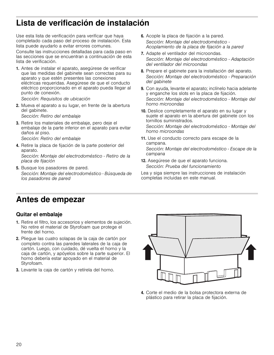 Lista de verificación de instalación, Busque los pasadores de pared, Acople la placa de fijación a la pared | Adapte el ventilador del microondas, Use el conducto correcto para escape de la campana, Asegúrese de que el aparato funciona, Antes de empezar, Quitar el embalaje, Levante la caja de cartón y retírela del horno | Bosch HMV5052U User Manual | Page 20 / 32