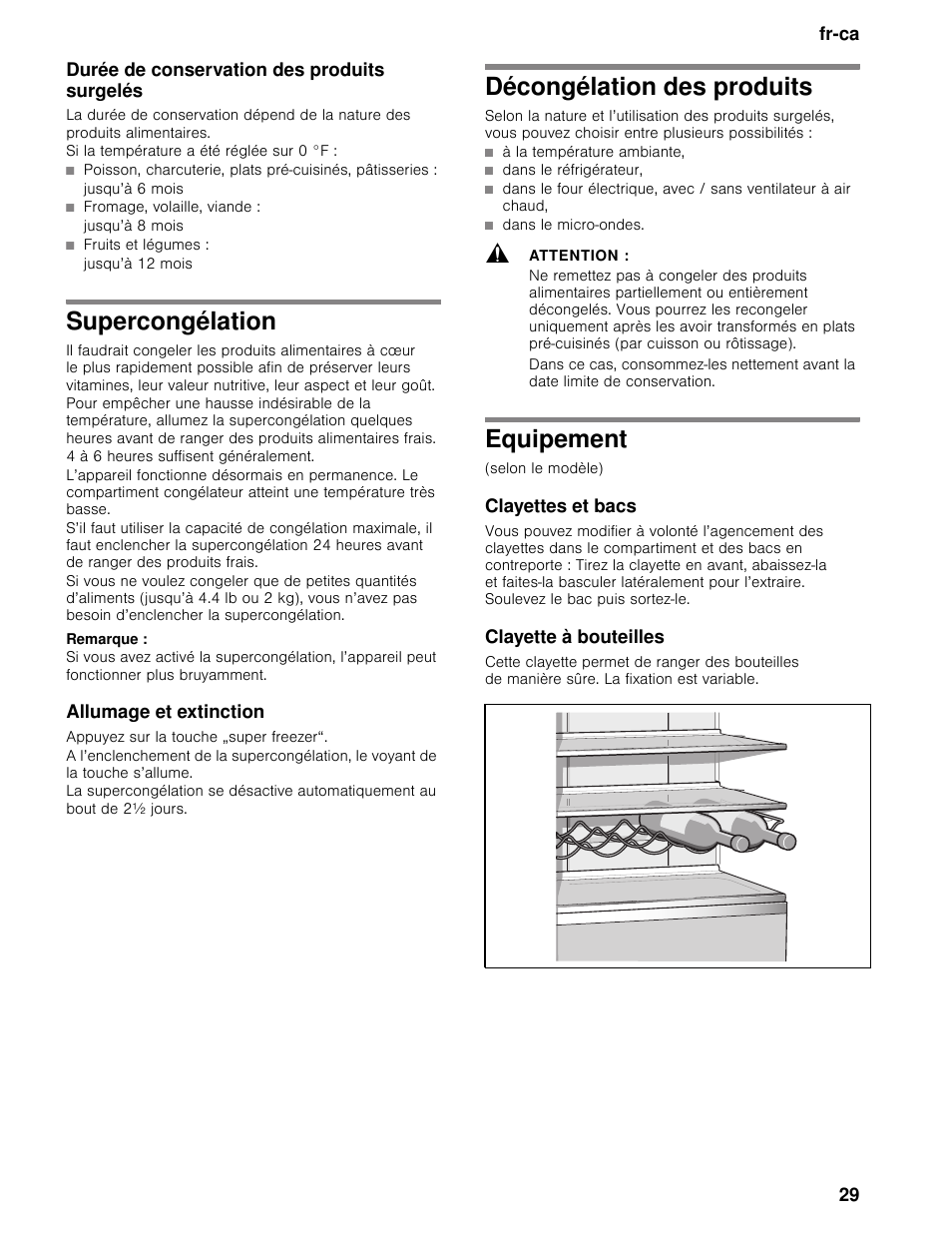 Durée de conservation des produits surgelés, Supercongélation, Remarque | Allumage et extinction, Décongélation des produits, Attention, Equipement, Clayettes et bacs, Clayette à bouteilles | Bosch B11CB50SSS User Manual | Page 29 / 55