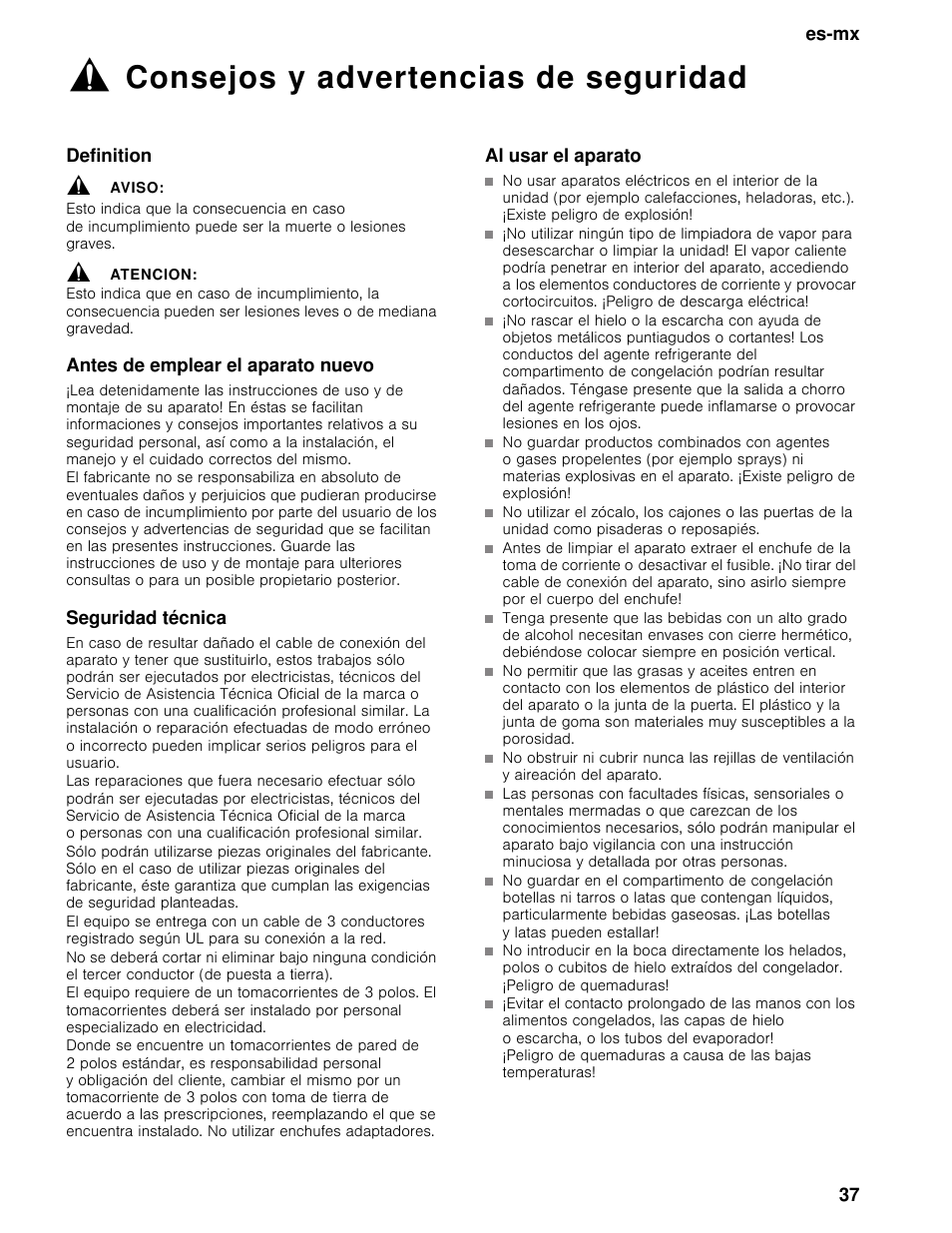 Consejos y advertencias de seguridad, Definition, Aviso | Atencion, Antes de emplear el aparato nuevo, Seguridad técnica, Al usar el aparato, Es-mx 37 | Bosch B11CB50SSS User Manual | Page 37 / 55