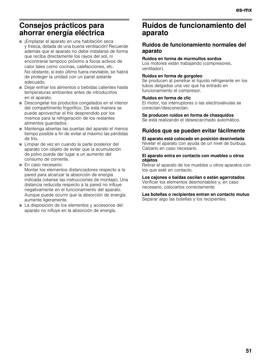 Consejos prácticos para ahorrar energía eléctrica, Ruidos de funcionamiento del aparato, Ruidos de funcionamiento normales del aparato | Ruidos en forma de murmullos sordos, Ruidos en forma de gorgoteo, Ruidos en forma de clic, Se producen ruidos en forma de chasquidos, Ruidos que se pueden evitar fácilmente, El aparato está colocado en posición desnivelada, Los cajones o baldas oscilan o están agarrotados | Bosch B11CB50SSS User Manual | Page 51 / 55