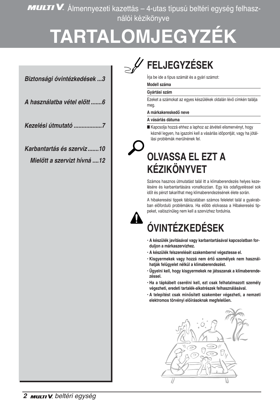 Tartalomjegyzék, Feljegyzések, Olvassa el ezt a kézikönyvet | Óvintézkedések | LG ARNU05GTRC2 User Manual | Page 110 / 205