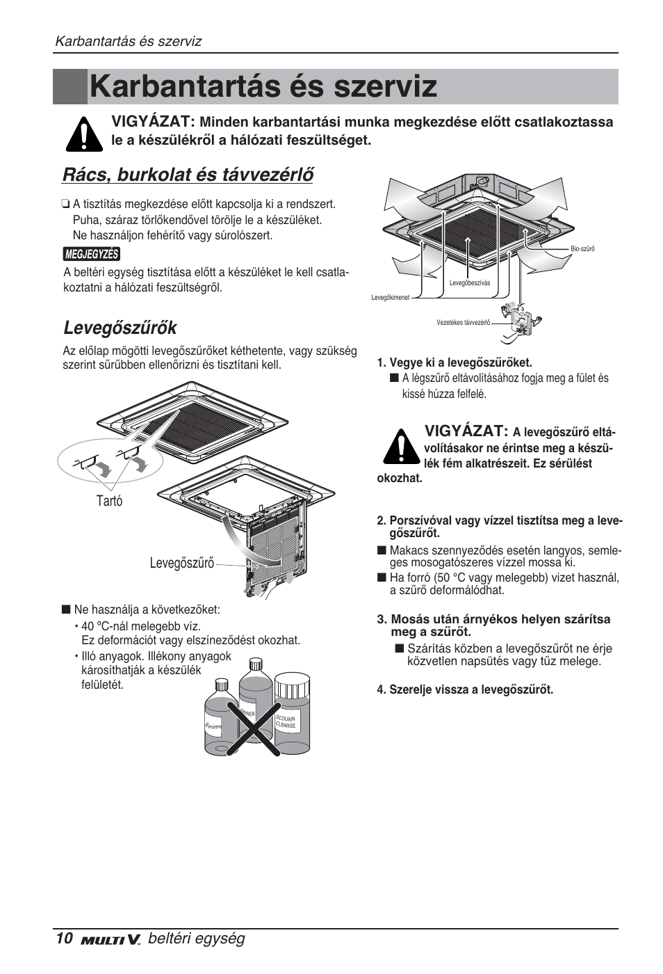 Karbantartás és szerviz, Rács, burkolat és távvezérlő, Levegőszűrők | 10 beltéri egység, Vigyázat, Levegőszűrő tartó | LG ARNU05GTRC2 User Manual | Page 118 / 205