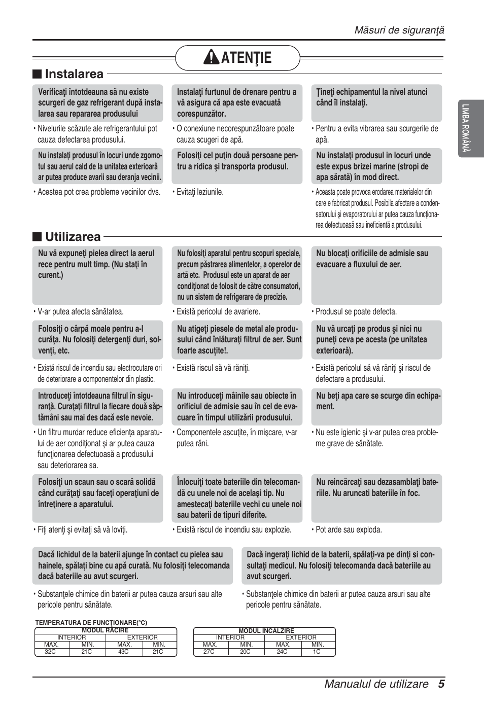 Instalarea, Utilizarea, Manualul de utilizare 5 | Măsuri de siguranţă | LG ARNU05GTRC2 User Manual | Page 137 / 205