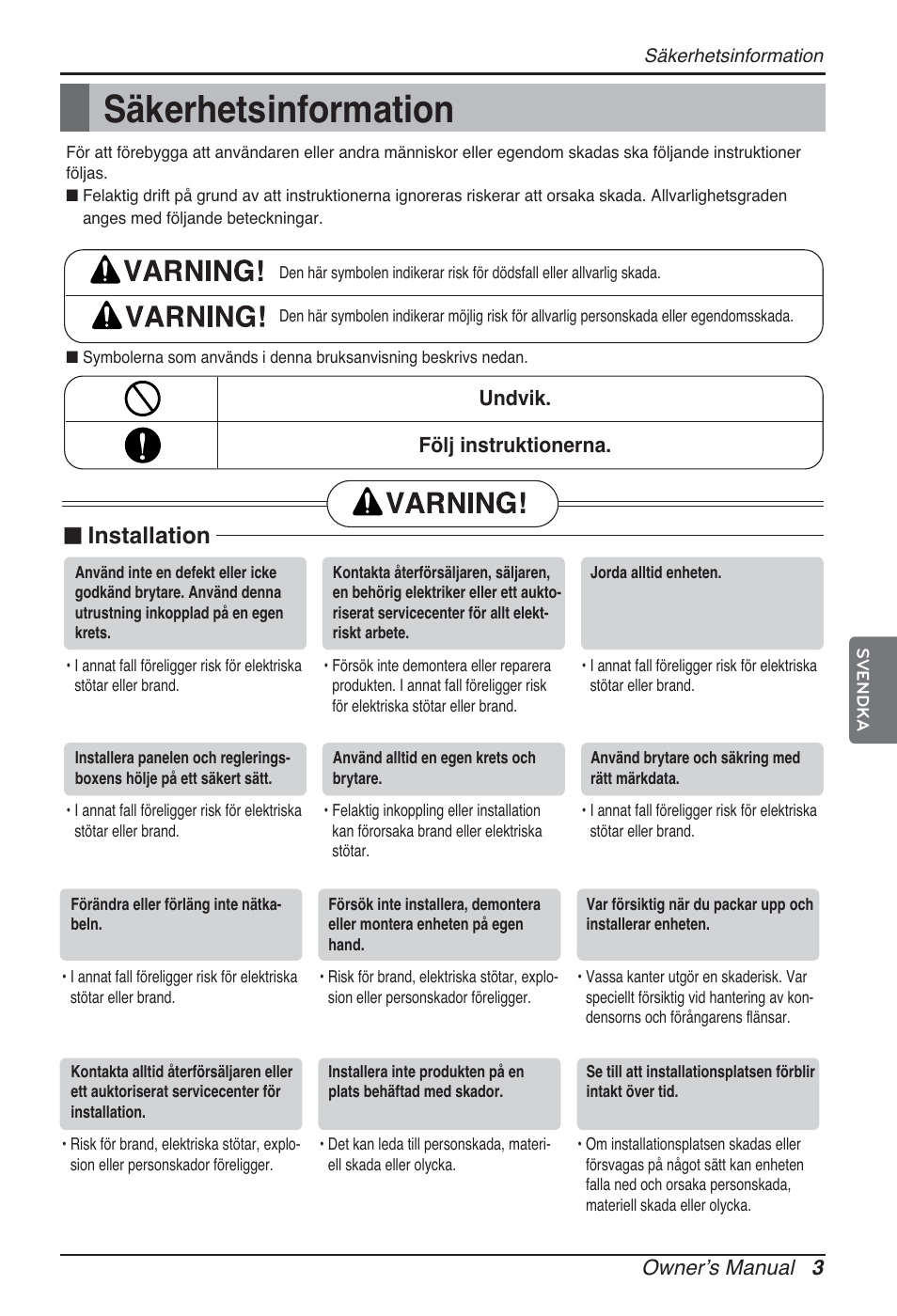Säkerhetsinformation, Installation, Owner’s manual 3 | Undvik. följ instruktionerna | LG ARNU05GTRC2 User Manual | Page 183 / 205