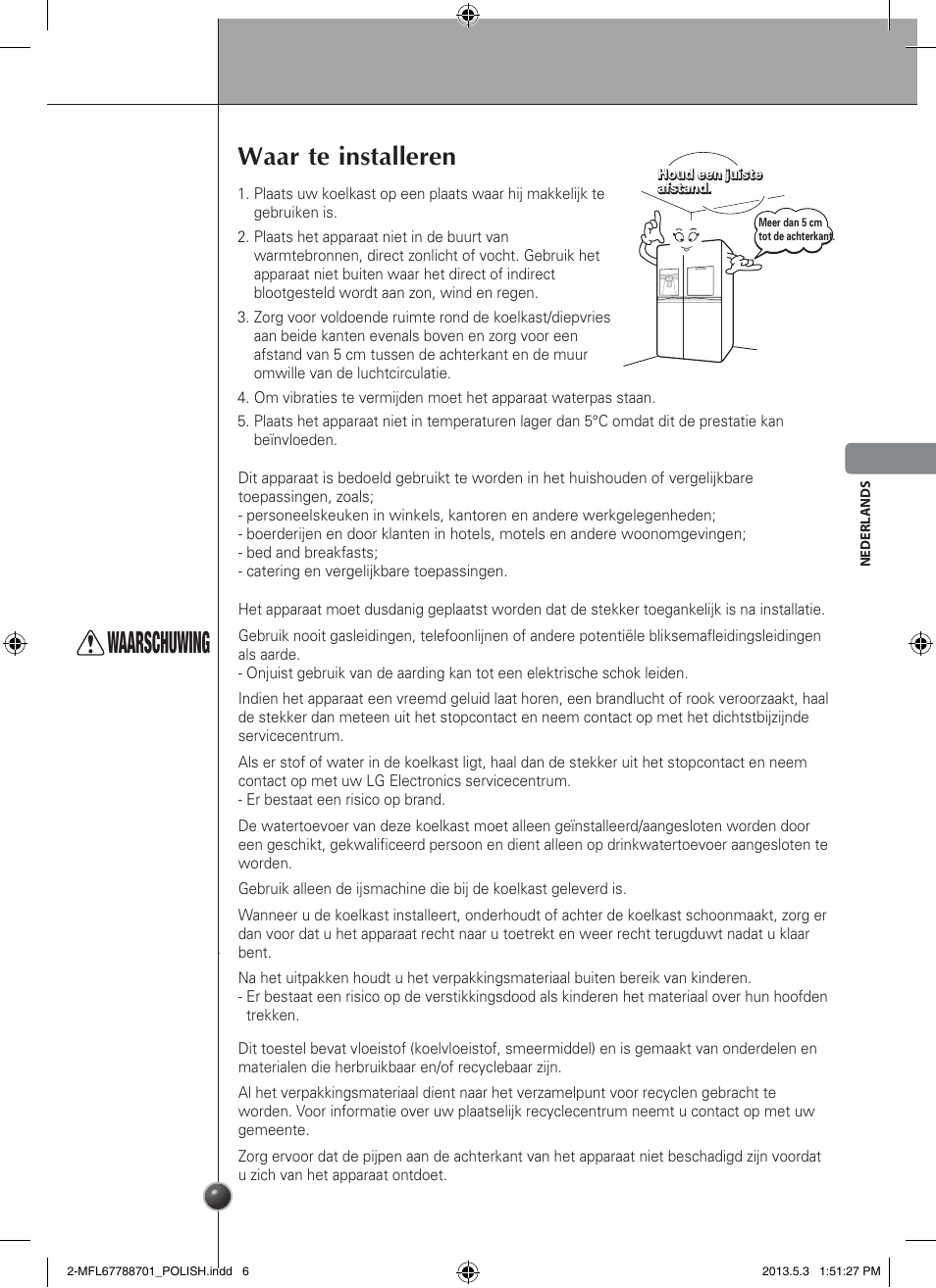 Waarschuwing, Waar te installeren, Installatie | LG GSL545NSQV User Manual | Page 105 / 324