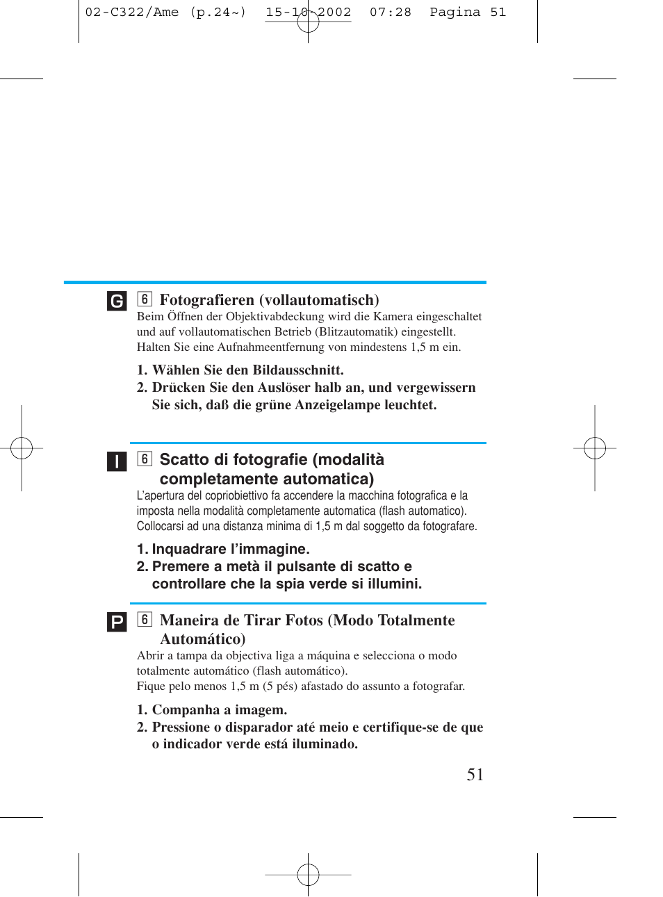6 fotografieren (vollautomatisch), N fotografieren (vollautomatisch), N scatto di fotografie | Modalità completamente automatica) | Canon Prima BF-80 Set User Manual | Page 51 / 115
