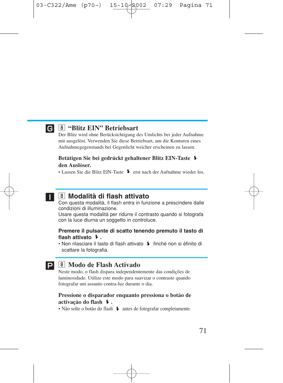 8 "blitz ein" betriebsart, 8 modalit/ di flash attivato, 8 modo de flash activado | Blitz ein” betriebsart, Modalità di flash attivato, Modo de flash activado | Canon Prima BF-80 Set User Manual | Page 71 / 115