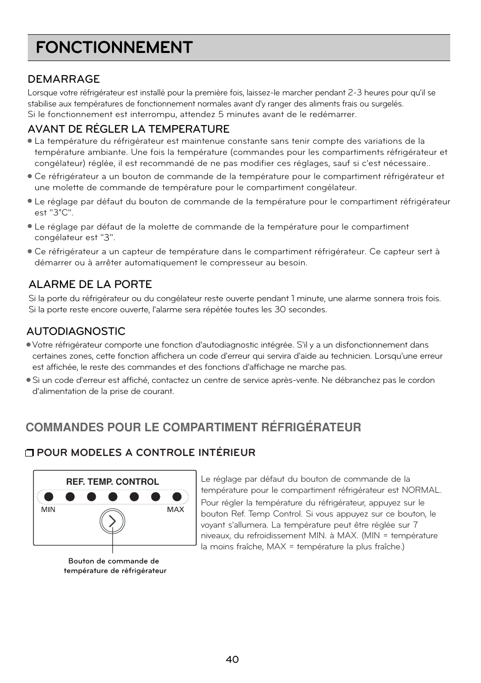 Fonctionnement, Alarme de la porte, Commandes pour le compartiment réfrigérateur | Demarrage, Avant de régler la temperature, Autodiagnostic | LG GRD7514NS User Manual | Page 40 / 80